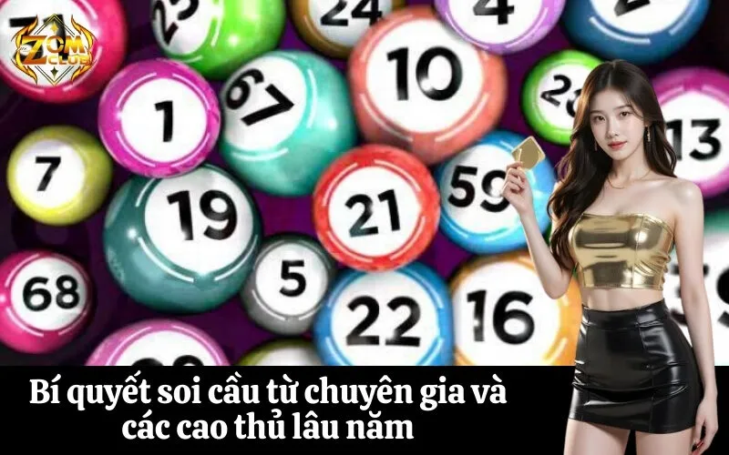 Bí quyết soi cầu từ chuyên gia và các cao thủ lâu năm