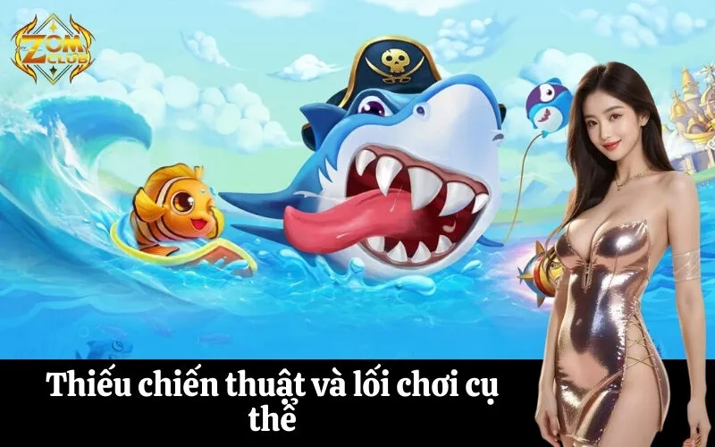 zomclub Thiếu chiến thuật và lối chơi cụ thể